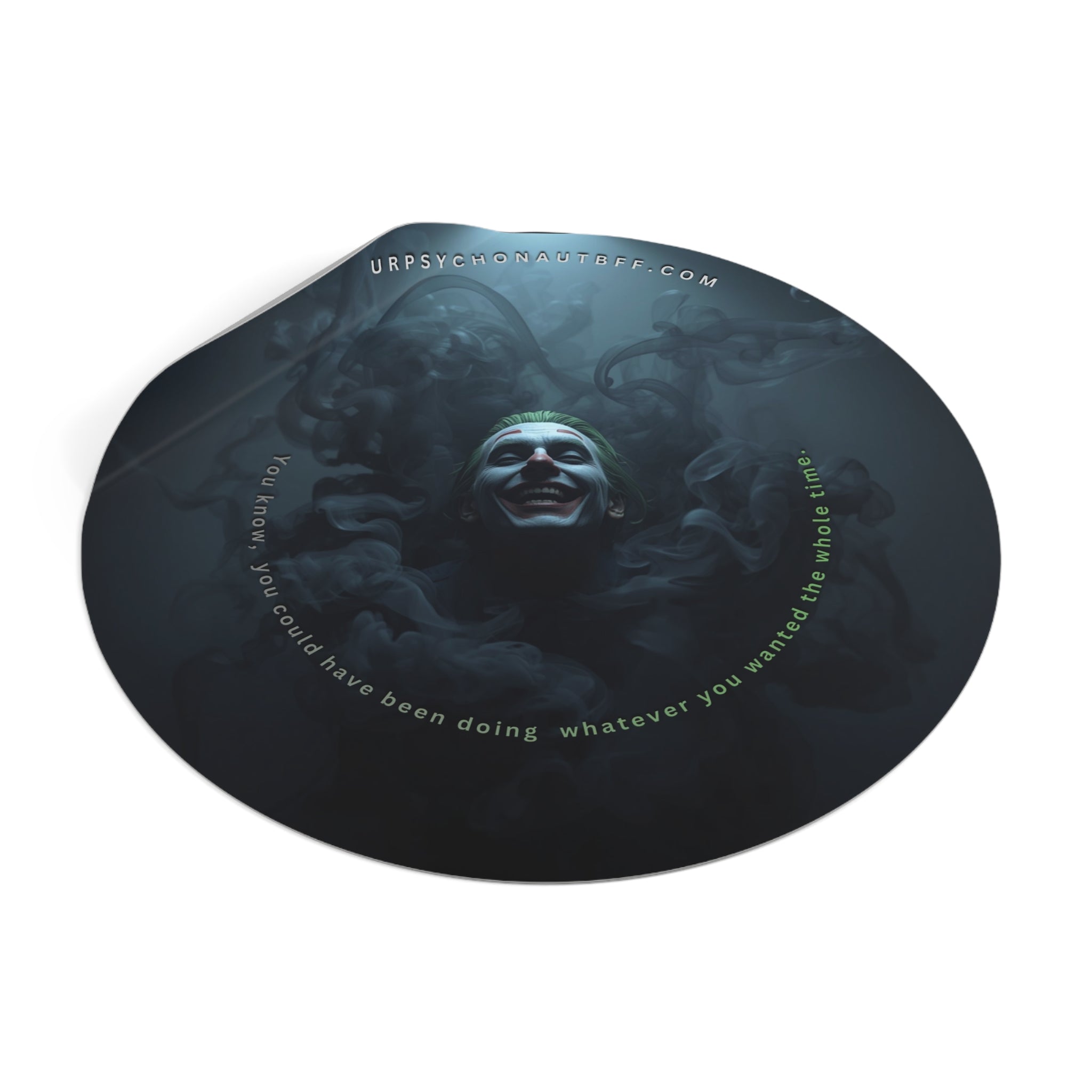 Joker "You could have been" Quote Water-Resistant Sticker