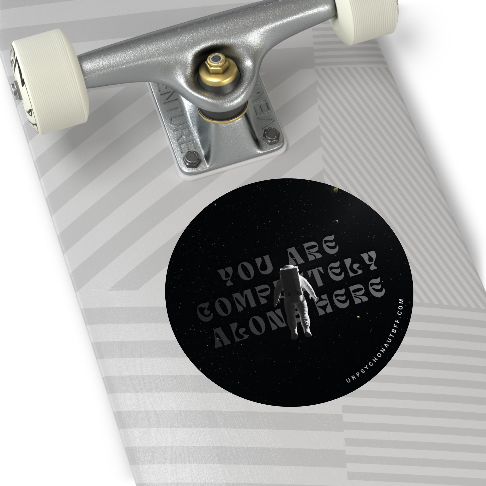"You are completely alone here." Water-Resistant Sticker