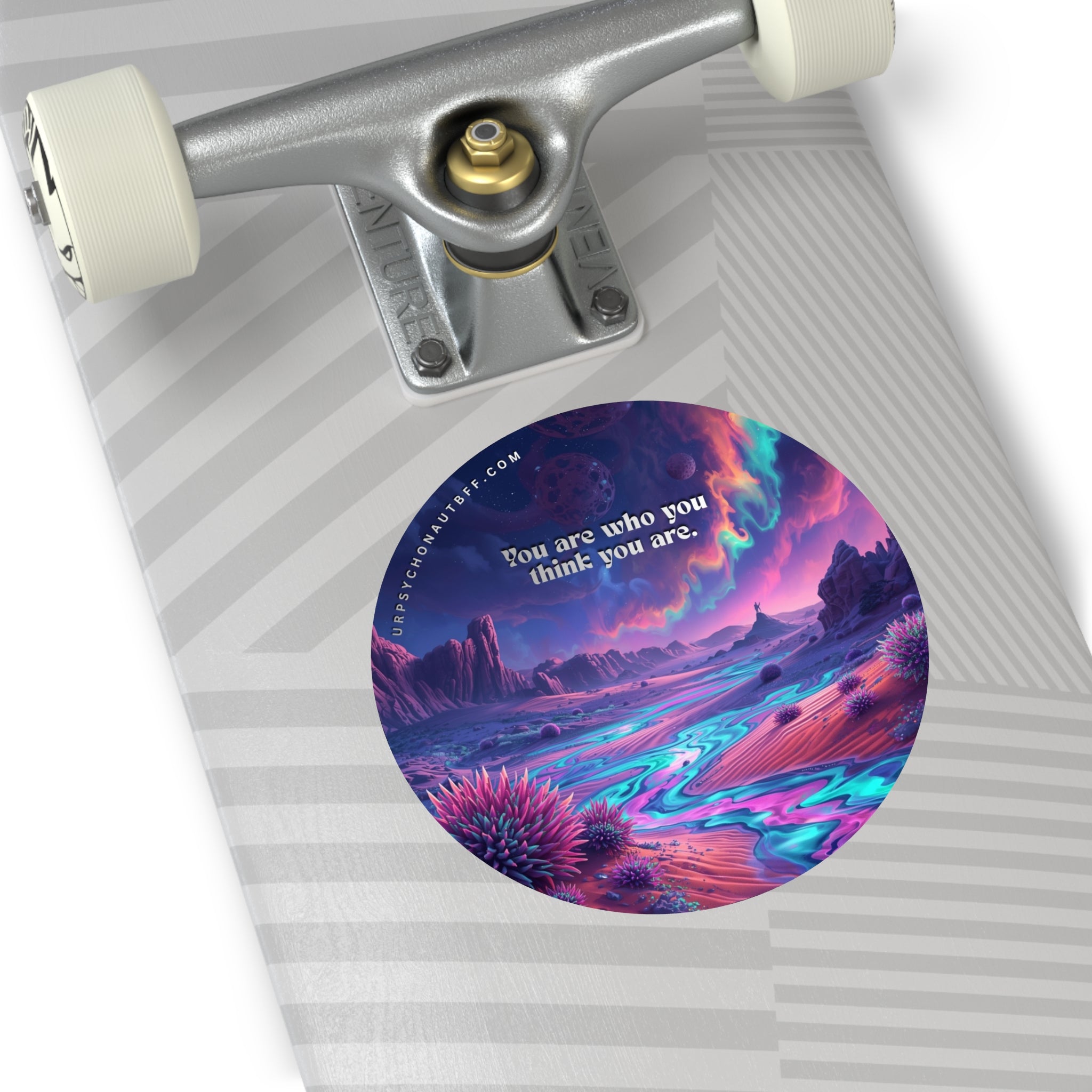 You are who you think you are Quote Water-Resistant Sticker