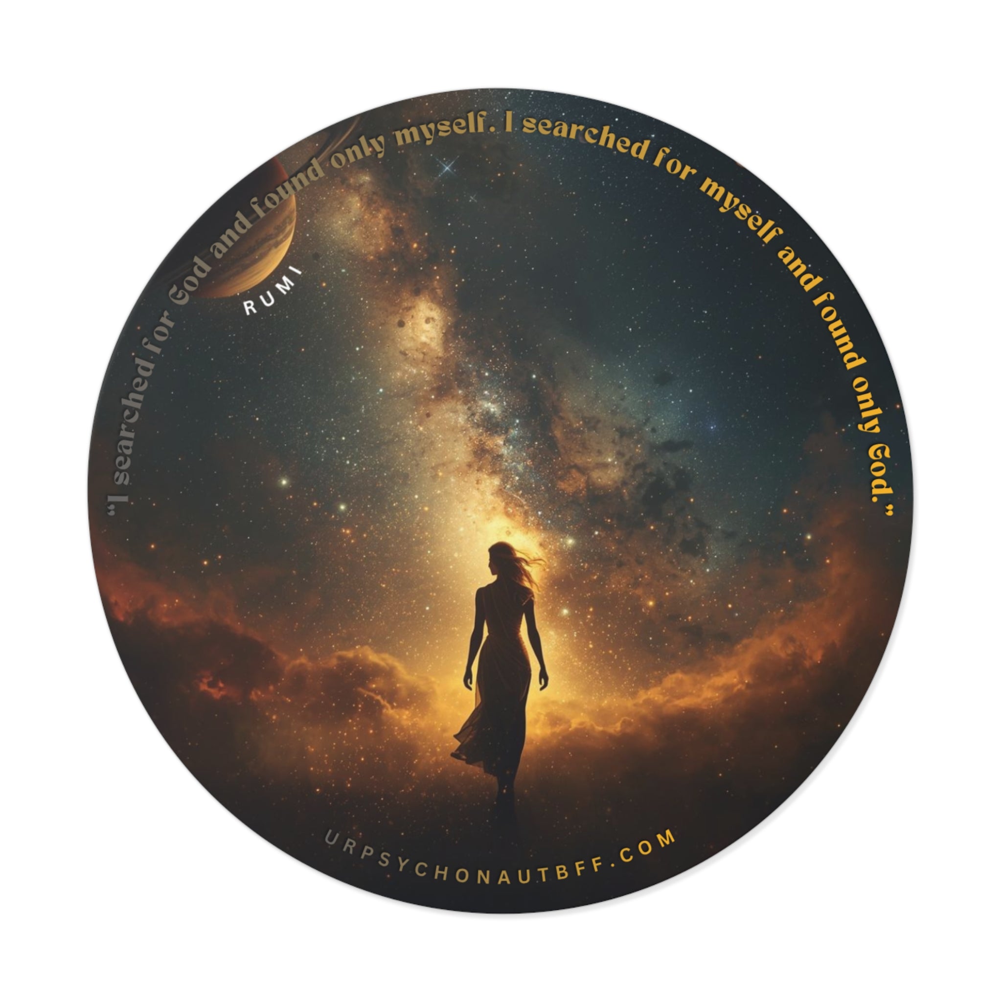 "I searched for God and found only myself" Rumi Quote Water-Resistant Sticker