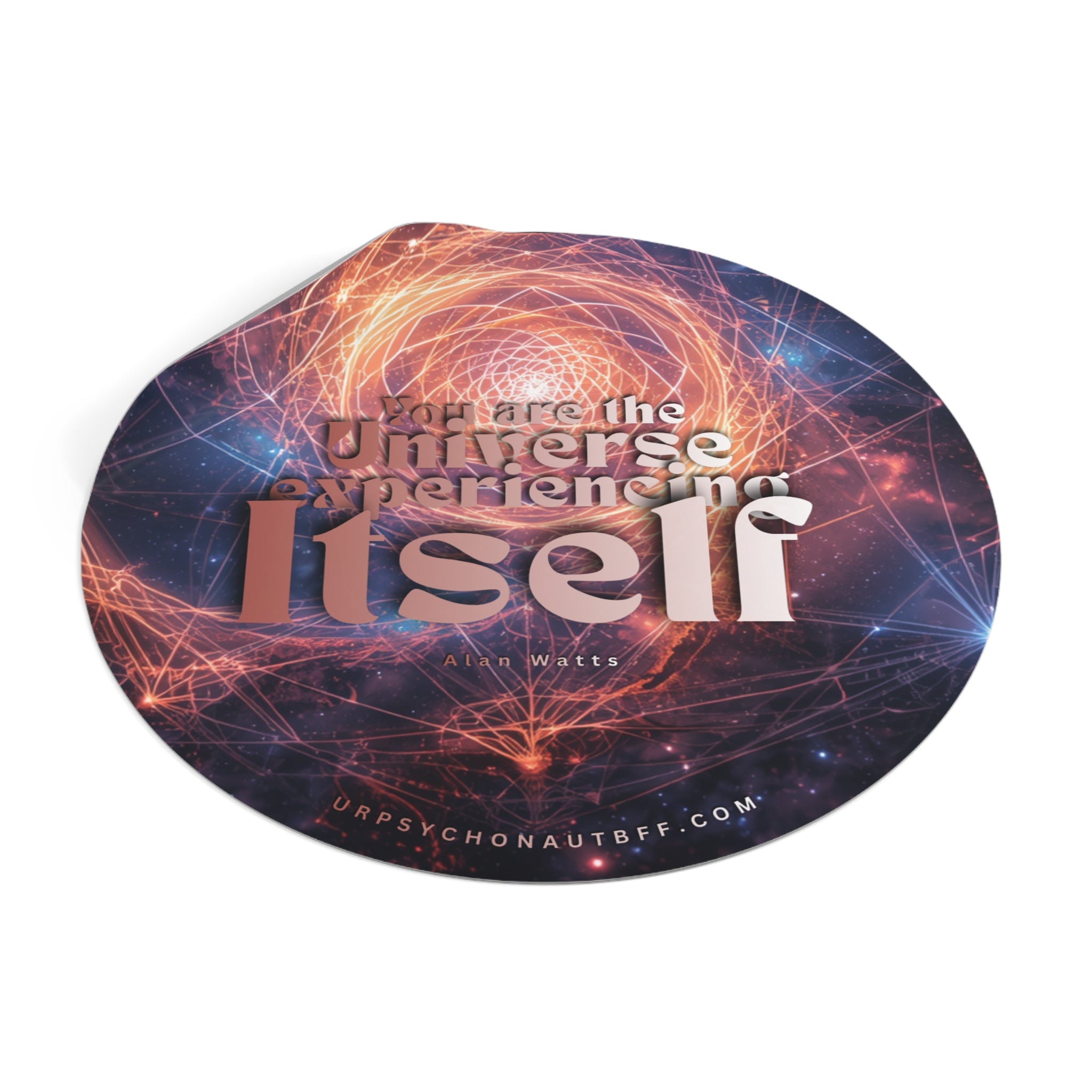 "You are the Universe" Alan Watts Quote Water-Resistant Sticker