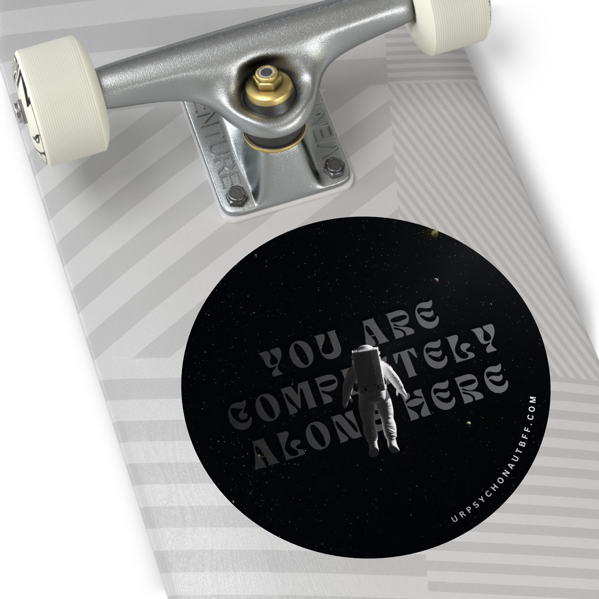 "You are completely alone here." Water-Resistant Sticker