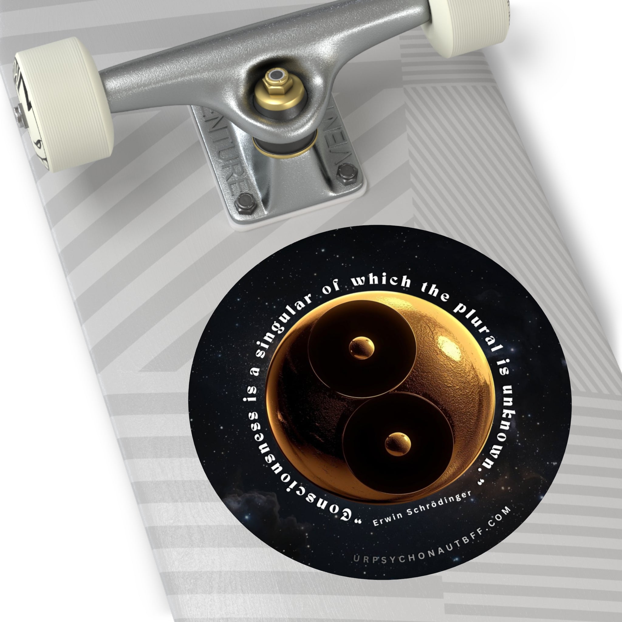 "Consciousness is a singular" Erwin Schrödinger Quote Water-Resistant Sticker