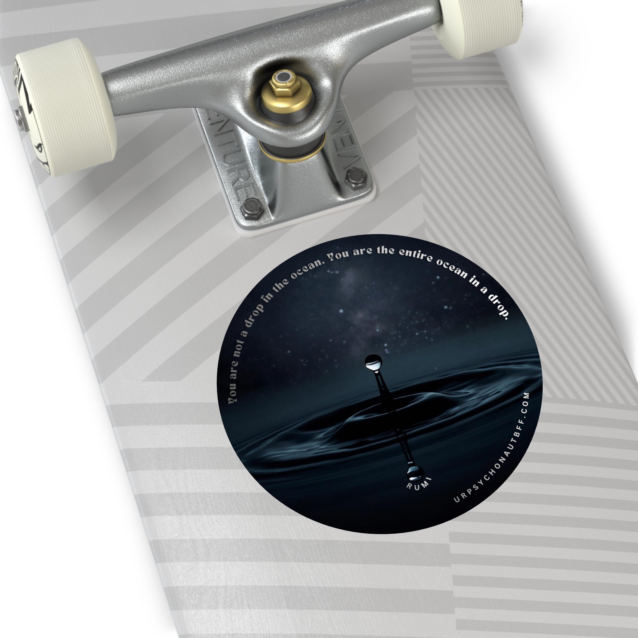 "You are the entire ocean in a drop." Rumi Quote Water-Resistant Sticker
