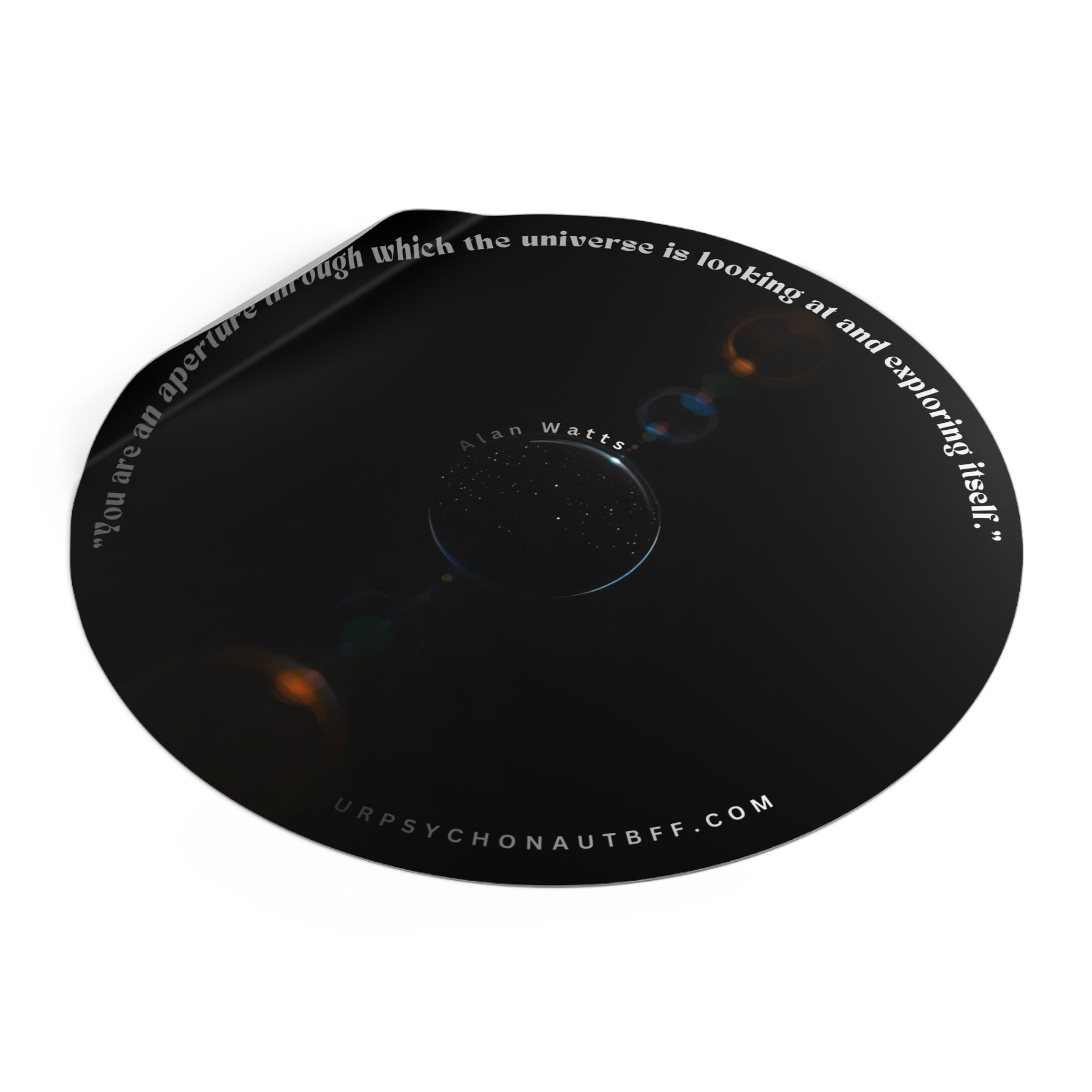 "You are an aperture" Alan Watts Quote Water Resistant Sticker